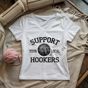 Support Local Hookers Lady V-neck