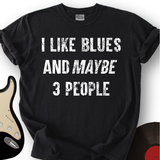 I Like Blues T-Shirt