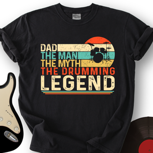 Drummer Legend Dad T-Shirt