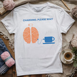 Charging. Please Wait T-shirt