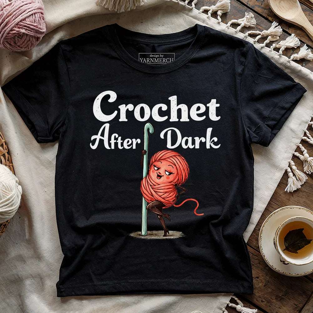 Crochet After Dark T-shirt