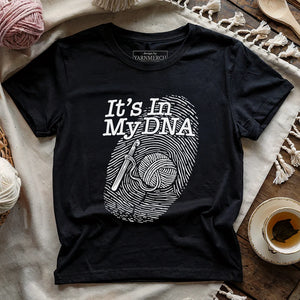 It's In My DNA T-shirt