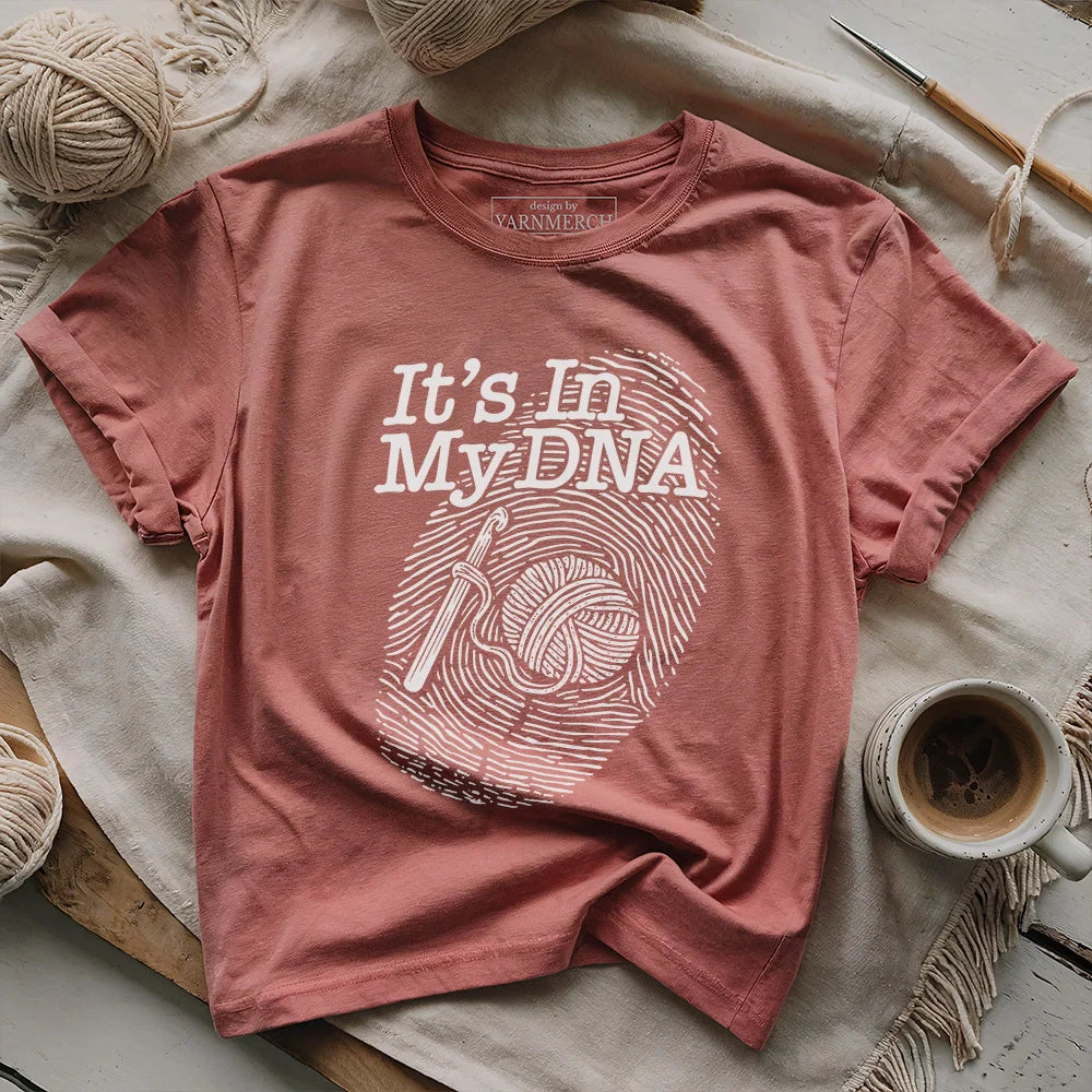 It's In My DNA T-shirt