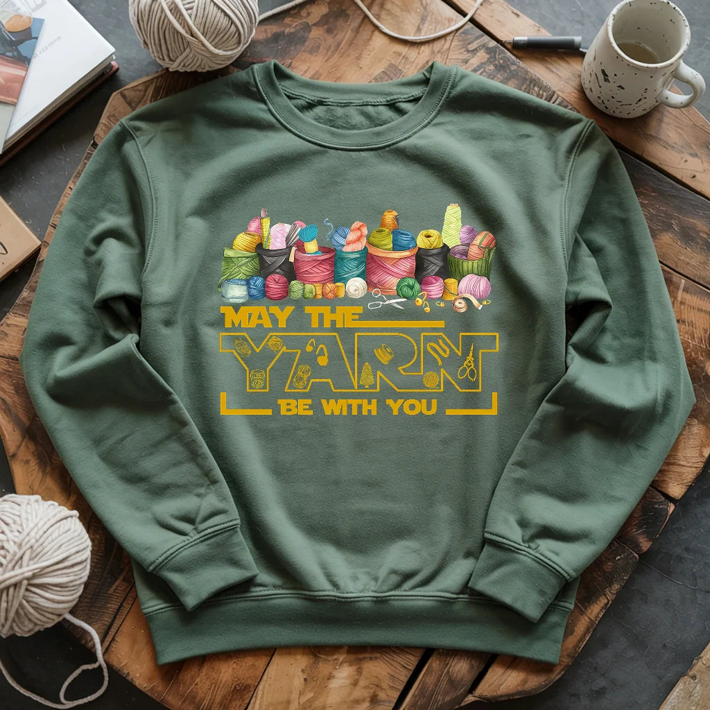 May The Yarn Be With You Sweatshirt