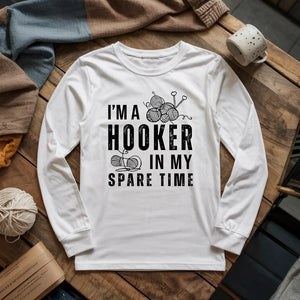 Part-time Hooker Long Sleeve T-shirt