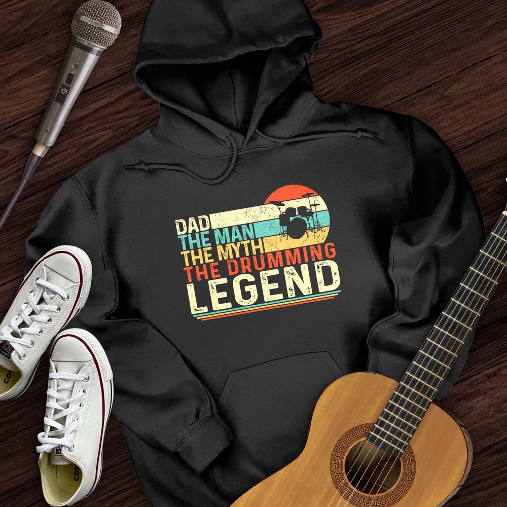 Drummer Legend Dad  Hoodie