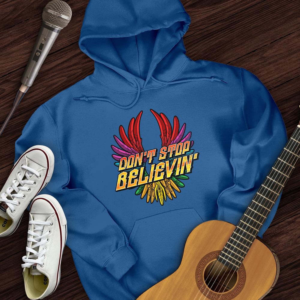 Don't Stop Believin' Hoodie