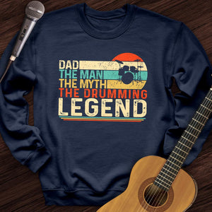 Drummer Legend Dad Crewneck
