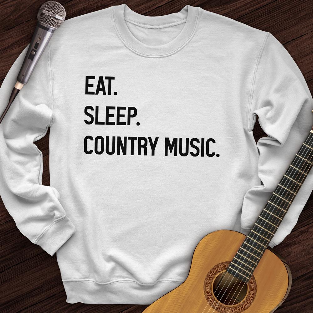 Eat, Sleep, Country Crewneck